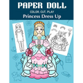 Paper Doll Color, Cut, Play Princess Dress Up: Coloring book for kids - Princess paper dolls