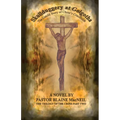 Skullduggery at Golgotha: The Untold Story of Christ's Crucifixion