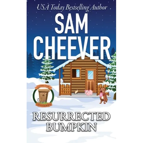 Resurrected Bumpkin: Page-Turning Cozy With Fun and Fabulous Fur Babies