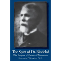 The Spirit of Dr. Bindelof: The Enigma of Seance Phenomena