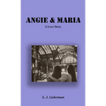 Angie & Maria - A Love Story