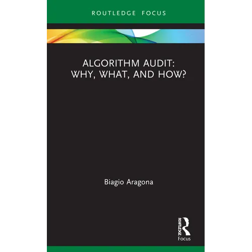Algorithm Audit: Why, What, and How?