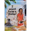 I want to be a baker