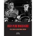 Orgy Plus Massacre 2: Sexy, Scary & Sensational Cinema (1957-1959)