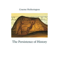 The Persistence of History