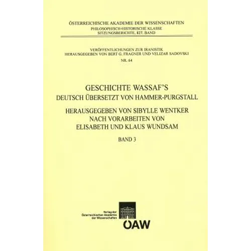 Geschichte Wassaf`s Deutsch Ubersetzt Von Hammer-Purgstall
