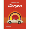 Porsche Targa: Lived Openness