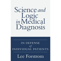 Science and Logic in Medical Diagnosis: In Defense of Individual Patients