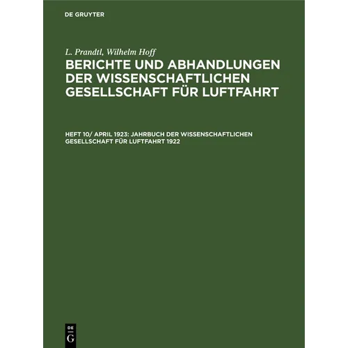 Jahrbuch Der Wissenschaftlichen Gesellschaft Für Luftfahrt 1922