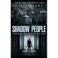 Shadow People: A Panic-Induced Anthology of True Ghost Stories