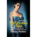 Sci Fi Sex Stories: Explicit Dirty Erotica Short Stories
