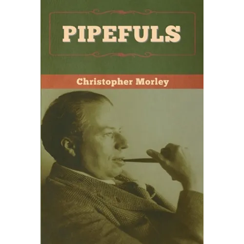 Pipefuls
