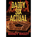 Daddy Six Actual