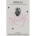 Spells: 21st Century Occult Poetry