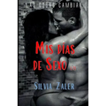 Mis días de sexo (2): Las cosas cambian...