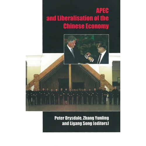 APEC and liberalisation of the Chinese economy