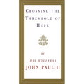 Crossing the Threshold of Hope