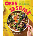 Open Sesame: 45 Sweet & Savory Recipes for Tahini & All Things Sesame