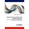 Design Structure Matrix with Quality Equations