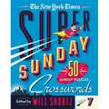 The New York Times Super Sunday Crosswords Volume 7: 50 Sunday Puzzles