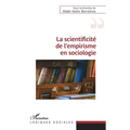 La scientificité de l'empirisme en sociologie