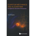 Quantum Mechanics and Algorithms
