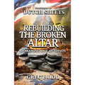 Rebuilding The Broken Altar: Awakening Out Of Chaos