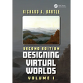 Designing Virtual Worlds: Volume I