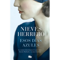 Esos Días Azules / Those Blue Days