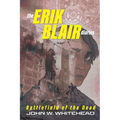 The Erik Blair Diaries: Battlefield of the Dead