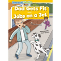 Dad Gets Fit: And, Jobs on a Jet