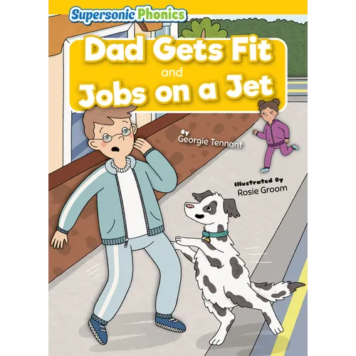 Dad Gets Fit: And, Jobs on a Jet