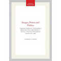 Images, Power, and Politics: Figurative Aspects of Esarhaddon's Babylonian Policy (681-669 B.C.)", Memoirs, American Philosophical Society (Vol. 208)