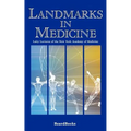 Landmarks in Medicine: Laity Lectures of the New York Academy of Medicine