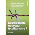L'écologisme, nouveau totalitarisme ?