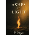 Ashes To Light