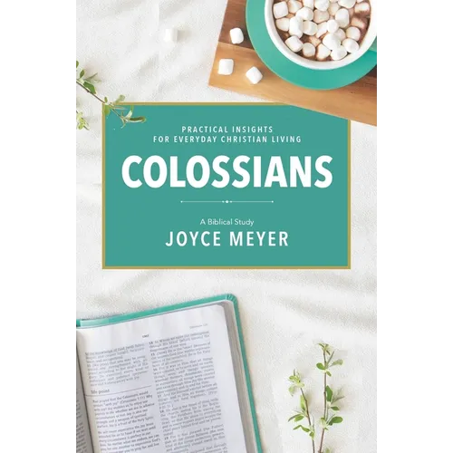 Colossians: A Biblical Study