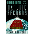 Edgar Cayce on the Akashic Records: The Book of Life