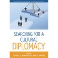 Searching for a Cultural Diplomacy