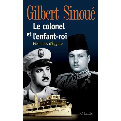 Le colonel et l'enfant-roi