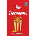 The Decadents