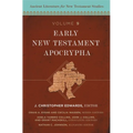 Early New Testament Apocrypha: 9