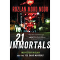 21 Immortals: Inspector Mislan and the Yee Sang Murdersvolume 1