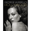 George Hurrell's Hollywood: Glamour Portraits, 1925-1992