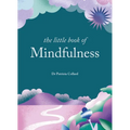 The Little Book of Mindfulness