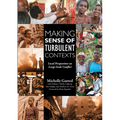 Making Sense of Turbulent Contexts