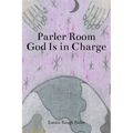 Parler Room God Is In Charge