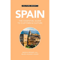 Spain - Culture Smart!: The Essential Guide to Customs & Culture
