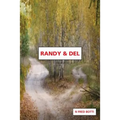 Randy & del