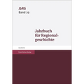 Jahrbuch Fur Regionalgeschichte 29 (2011)